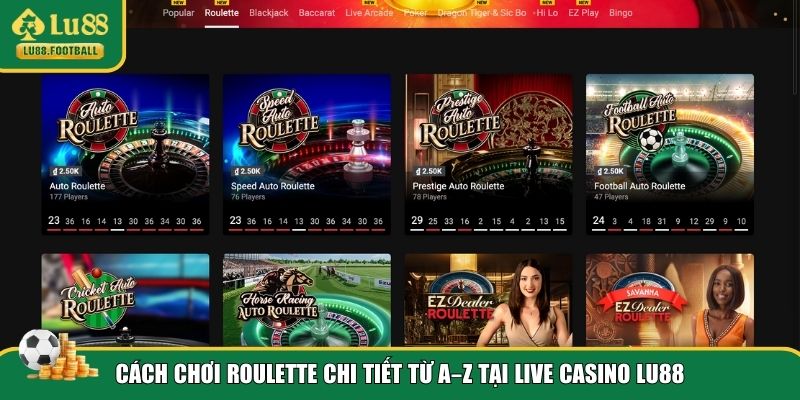 Hướng dẫn cách chơi Roulette tại Casino LU88