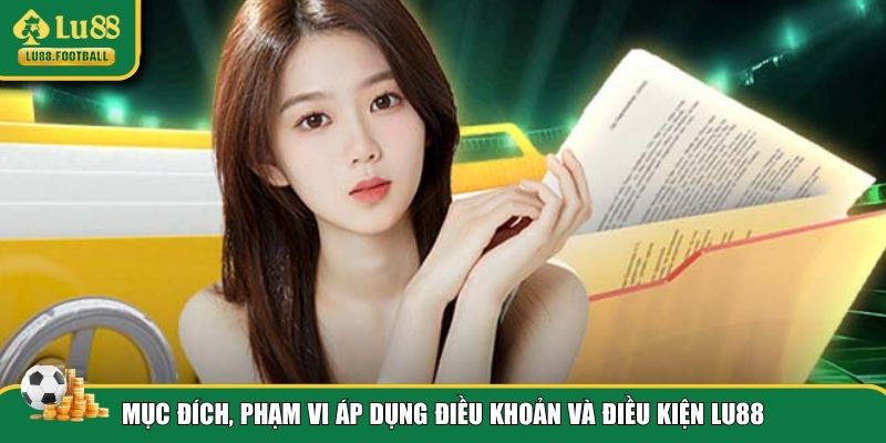 Mục đích của điều khoản và điều kiện LU88