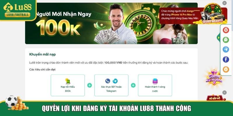 Quyền lợi thành viên LU88 khi đăng ký