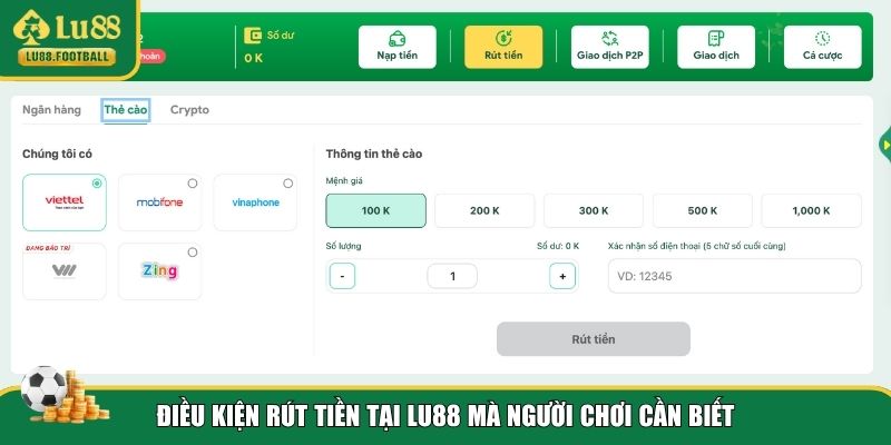 Điều kiện bắt buộc khi rút tiền LU88