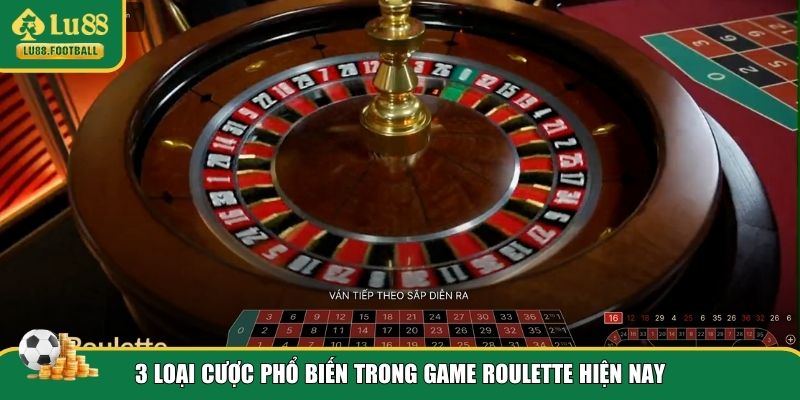 3 hình thức cược cơ bản trong cách chơi Roulette