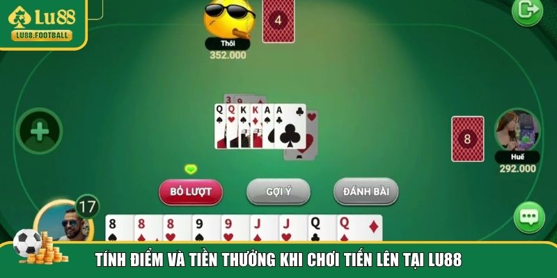 Quy tắc điểm và thưởng trong game bài Tiến Lên